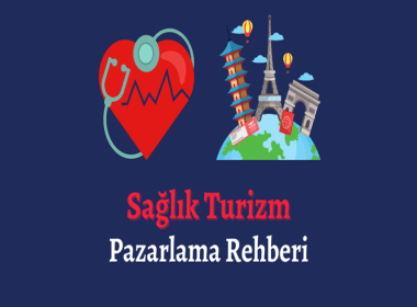 sağlık turizm pazarlalam rehberi