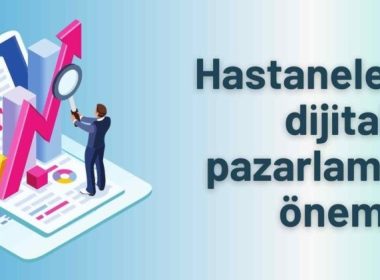 sağlık turizm ve digital pazarlama